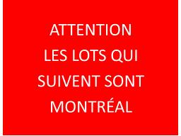 ATTENTION! LES ARTICLES QUI SUIVENT SONT SITUÉS À MONTRÉAL. Adresse:  9405 La Martinière, Montréal, Qc H1E 3K8